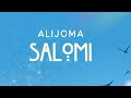 Alijoma-Salomi (Official Audio )