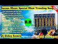 Sarzen Music Special Most trending viral song !! Dj Siday Remix !! Latest Trending EDM song mix ❣️