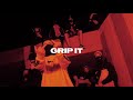 Grip It ft J41 x SK_XLI [Official Music Video]