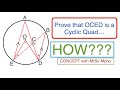 How To Prove That OCDE Is A Cyclic Quad | Part A | CONCEPT with MrSir Mpho