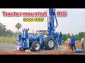 Tractor Mounted RIG performance | 1000 feet tractor rig | Operating procedure and mileage details