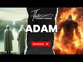 01. The Prophets Series - Adam