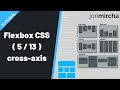 Curso Flexbox CSS: (5/13) Alineación del Cross Axis ( align-items y align-content ) - #jonmircha