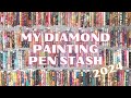 My Diamond Painting Pen Stash 2024