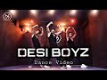 Make some noise for Desi boyz | Dance Video | Desi boyz | Deepak Singh | DS Dance Media of Art
