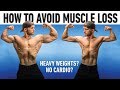 How To Prevent Muscle Loss When Dieting (Science Explained)