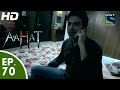 Aahat - आहट - Episode 70 - 14th July, 2015