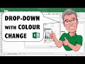 Excel Drop Down List Including Cell Colour Change: Colour Fill