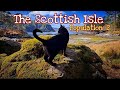 68: The Scottish Isle | Last Wild Place in the UK: Life on a Hebridean Island, Highlands Scotland.