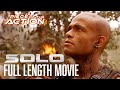 Solo I Full Movie | Piece of the Action