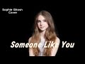 Someone Like You - Adele (Cover By: Sophie Music) #someonelikeyou #someonelikeyoucover