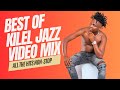 KILEL JAZZ VIDEO MIX (All Hits Nonstop)