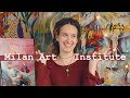 Milan Art Institute || My Story