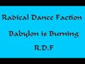 R.D.F  Babylon is Burning