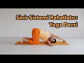 Sinir Sistemi Rahatlatıcı Yoga Dersi (Başlangıç Seviye)