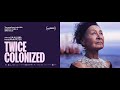 Twice Colonized - international trailer