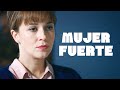MUJER FUERTE | Película Completa en Español Latino