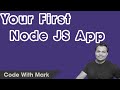 Easily Build Your First Node JS App Under 15 Minutes - Code With Mark