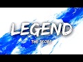 The score - Legend (Lyrics)