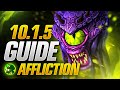 Patch 10.1.5 Affliction Warlock DPS Guide! New Talents, Builds, Rotations and More!