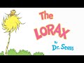 The Lorax - Read Aloud Picture Book | Brightly Storytime