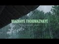 #malayalamlofi #slowedreverb #dulquer Mazhaye Thoomazhaye (Slowed + Reverb)🌧️ | Malayalam Lo-fi