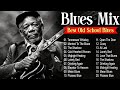 WHISKEY BLUES MIX  (Lyric Album)  - Top Slow Blues Music Playlist -  Best  Blues Songs of All Time