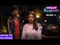 Kaisi Yeh Yaariaan - Season 3 | Episode 9 | If storms don't last forever, can love?