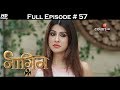 Naagin 2 - Full Episode 57 - With English Subtitles