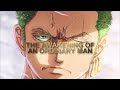Roronoa Zoro Tribute - THE AWAKENING OF AN ORDINARY MAN [One Piece AMV/ASMV]