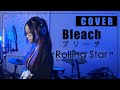 Bleach - Rolling star『 YUI』| cover by MindaRyn