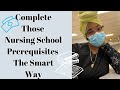 Prerequisites for Nursing School| Tips I Used to Help Me Survive| YourFavNurseB