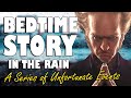 A Series of Unfortunate Events (Complete Audiobook with rain sounds) | ASMR Bedtime Story