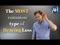 What is Sensorineural Hearing Loss? - Ear Problems