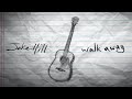 Jake Hill - walk away/state of mind (Acoustic)