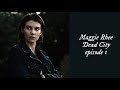 Maggie Rhee Dead City Episode 1