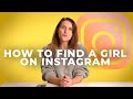 TOP 10 tips | How to find a foreign girl on Instagram