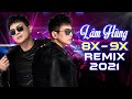 Lâm Hùng Remix 2021 - Liên Khúc Nhạc 8x 9x Remix Căng Bốc Lửa   Nonstop Remix 2021 của Lâm Hùng