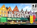 Belgium: 10 Shocks of Visiting Belgium