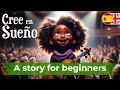 BEGIN TO UNDERSTAND Spanish with Simple Audio Story (A1-A2)