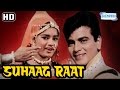 Suhaag Raat {HD} Jeetendra - Rajshree - Sulochana Latkar - Mehmood Hindi Movie (With Eng Subtitles)