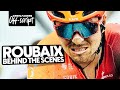 Off-Script Paris-Roubaix 2024 | INEOS Grenadiers | Behind the scenes