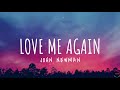 John Newman - Love Me Again (Lyrics) 1 Hour