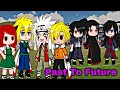 "Past To Future"  || Naruto Gacha club meme || Full Movie