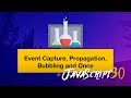 JavaScript Event Capture, Propagation and Bubbling - #JavaScript30 25/30