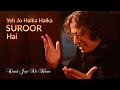 Halka Halka Suroor - official Release. Ustad Joji Ali khan Qawwal. Coming soon live in Canada.