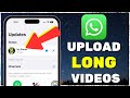 How to Post Long Video to WhatsApp Status (2024)