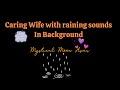 Arrange marriage caring wife with rain sound | new hindi romantic | Hindi Asmr | asmr voice | couple