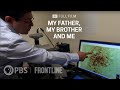 My Father, My Brother and Me: The Quest for a Cure for Parkinson’s Disease (documentary) | FRONTLINE