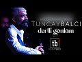 Dertli Gönlüm | TUNCAY BALCI [ Anadolu Hisarı Konserleri ] Canlı Performans